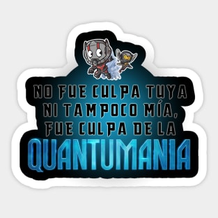 No fue culpa tuya, fue culpa de la Quantumania Sticker